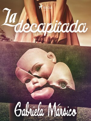 cover image of La decapitada